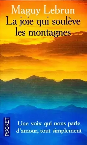 Couverture du produit · La Joie qui soulève les montagnes