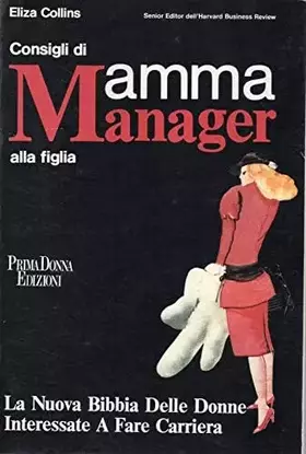 Couverture du produit · Consigli di mamma manager alla figlia