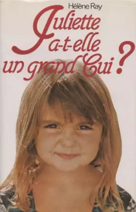 Couverture du produit · Juliette a-t-elle un grand cui ?