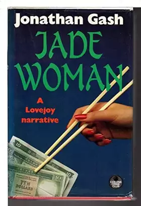 Couverture du produit · JADE WOMAN A Lovejoy Narrative.