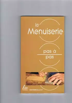 Couverture du produit · La menuiserie pas a pas