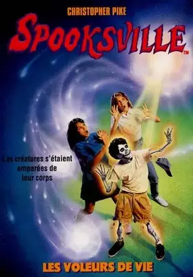 Couverture du produit · Spooksville, numéro 15 : Les voleurs de vie