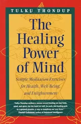 Couverture du produit · The Healing Power of Mind: Simple Meditation Exercises for Health, Well-Being, and Enlightenment (Buddhayana Series, VII)