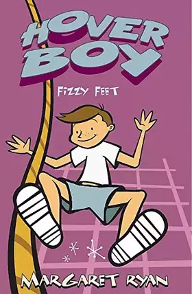 Couverture du produit · Fizzy Feet: Book 1 (Hover Boy Series)