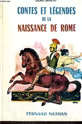 Couverture du produit · CONTES ET LEGENDES DE LA NAISSANCE DE ROME - COLLECTION DES CONTES ET LEGENDES DE TOUS LES PAYS