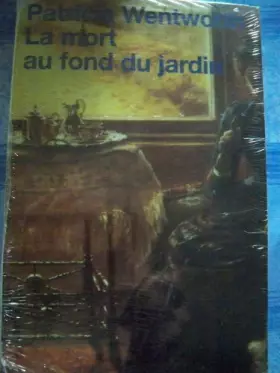 Couverture du produit · LA MORT AU FOND DU JARDIN