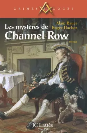 Couverture du produit · Les mystères de Channel Row