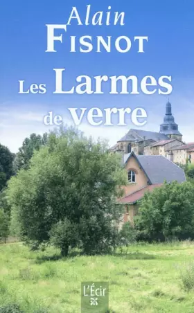 Couverture du produit · Les larmes de verre
