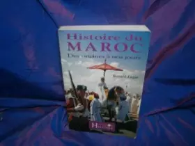 Couverture du produit · HISTOIRE DU MAROC. : Des origines à nos jours