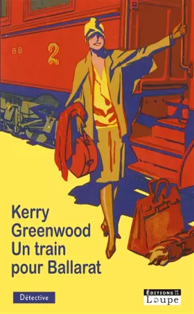 Couverture du produit · Un train pour Ballarat (grands caractères)