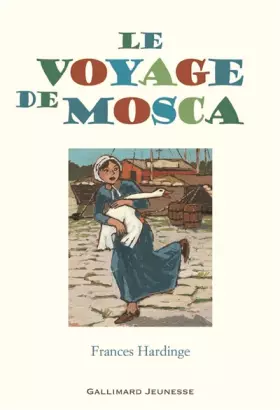 Couverture du produit · Le voyage de Mosca