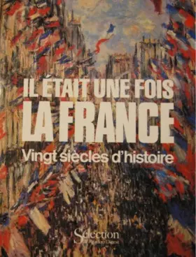 Couverture du produit · Il etait une fois la France : vingt siecles d'histoire
