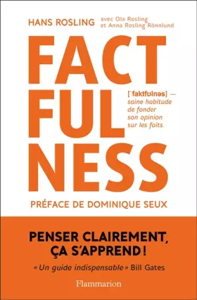 Couverture du produit · Factfulness: Penser clairement ça s'apprend !