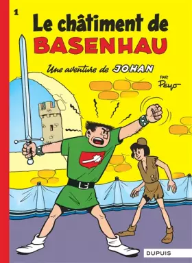 Couverture du produit · Johan et Pirlouit, tome 1 : Le châtiment de Basenhau