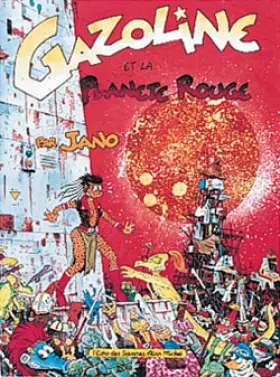 Couverture du produit · Gazoline et la planète rouge