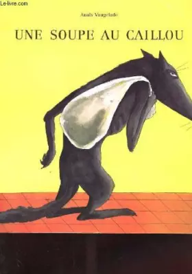 Couverture du produit · Une soupe au caillou