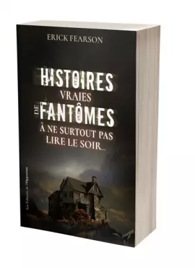 Couverture du produit · Histoires vraies de fantômes: A ne surtout pas lire le soir