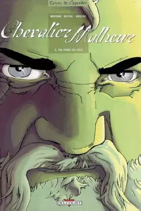 Couverture du produit · Chevalier Malheur, Tome 3 : Tel père tel fils