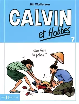 Couverture du produit · Calvin et Hobbes - T7 petit format: Que fait la police ? (7)