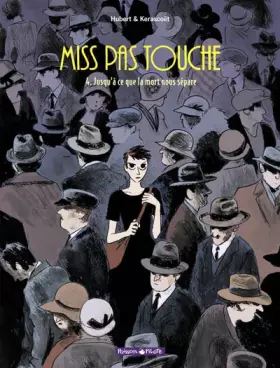 Couverture du produit · Miss Pas Touche - tome 4 - Jusqu'à ce que la mort nous sépare