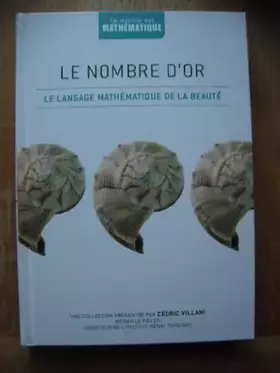 Couverture du produit · Le Nombre d'Or Le langage mathématiques de la beauté
