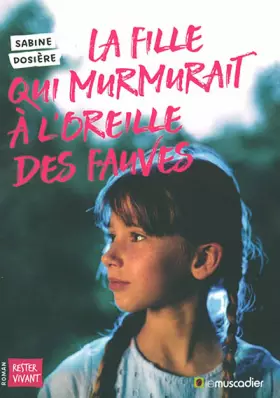 Couverture du produit · La fille qui murmurait à l'oreille des fauves