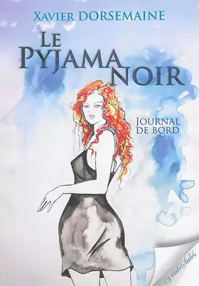 Couverture du produit · Le pyjama noir: Journal de bord