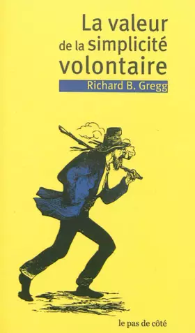 Couverture du produit · La valeur de la simplicité volontaire