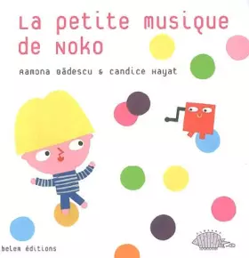Couverture du produit · La petite musique de Noko