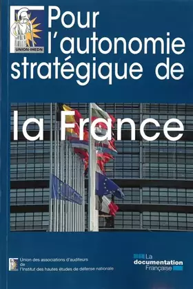 Couverture du produit · Pour l'autonomie stratégique de la France