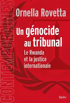 Couverture du produit · Un génocide au tribunal: La justice internationale et le Rwanda
