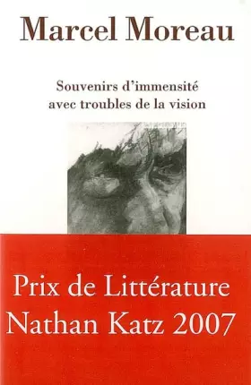 Couverture du produit · Souvenirs d'immensité avec troubles de la vision : Précipité de notes prises lors d'un voyage Moscou-Pékin en 1985