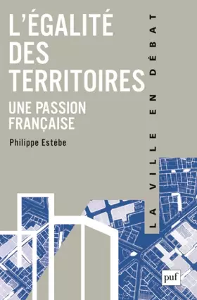 Couverture du produit · Légalité des territoires, une passion française