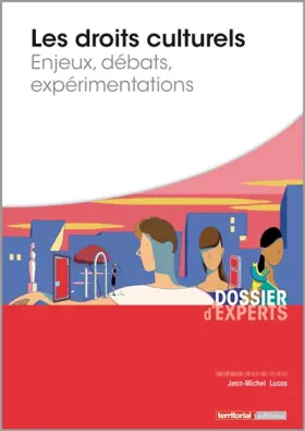 Couverture du produit · Les droits culturels - Enjeux, débats, expérimentations