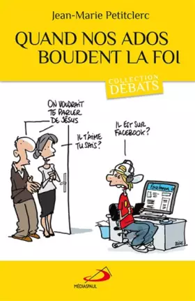 Couverture du produit · Quand nos ados boudent la Foi