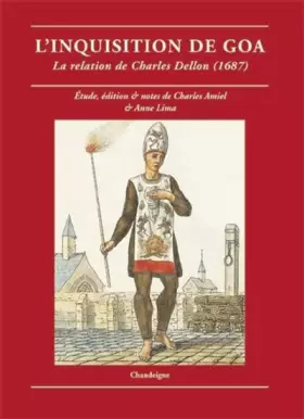 Couverture du produit · L' Inquisition de Goa : La Relation de Charles Dellon, 1687