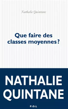 Couverture du produit · Que faire des classes moyennes ?
