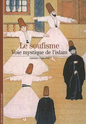 Couverture du produit · Le soufisme: Voie mystique de l'islam