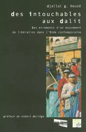 Couverture du produit · Des Intouchables aux Dalit: Les errements d'un mouvement d'émancipation dans l'Inde contemporaine