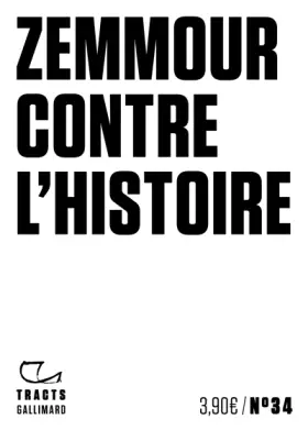 Couverture du produit · Zemmour contre l'histoire
