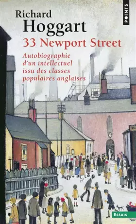 Couverture du produit · 33 Newport Street ((nouvelle édition)): Autobiographie d'un intellectuel issu des classes populaires anglaises