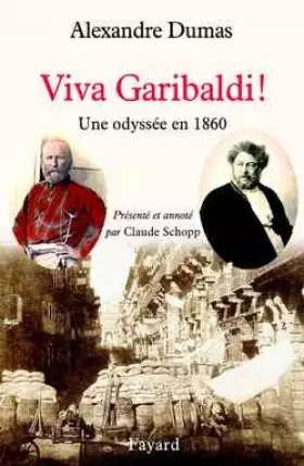 Couverture du produit · Viva Garibaldi ! Une odyssée en 1860
