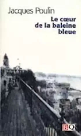 Couverture du produit · Le coeur de la baleine bleue