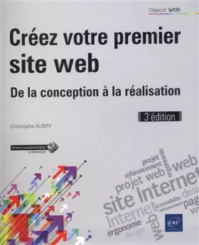 Couverture du produit · Créez votre premier site web - De la conception à la réalisation (3e édition)
