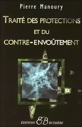 Couverture du produit · Traité des protections et du contre-envoûtement