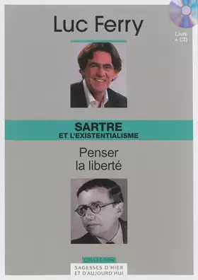 Couverture du produit · Sartre et l'existentialisme : Penser la liberté