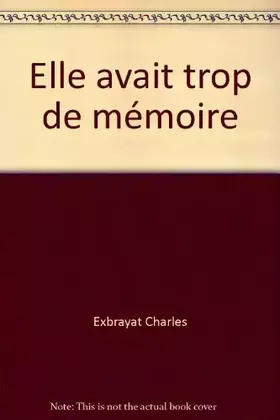 Couverture du produit · Elle avait trop de mémoire