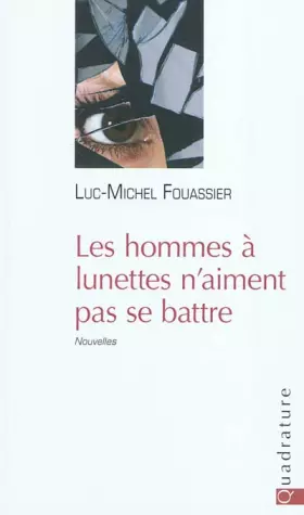 Couverture du produit · Les hommes à lumette n'aiment pas se battre