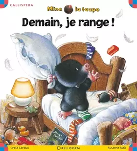 Couverture du produit · Mino la taupe, Tome 28 : Demain, je range !