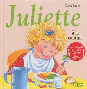 Couverture du produit · Juliette à la Cantine - Dès 3 ans